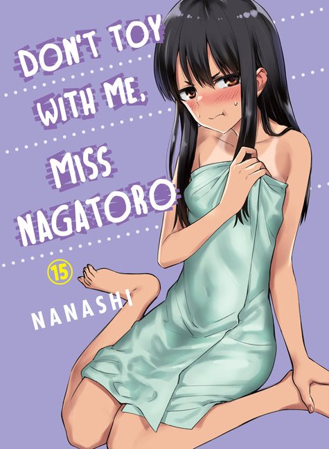 Don't Toy with Me, Miss Nagatoro 15 - The Manga House