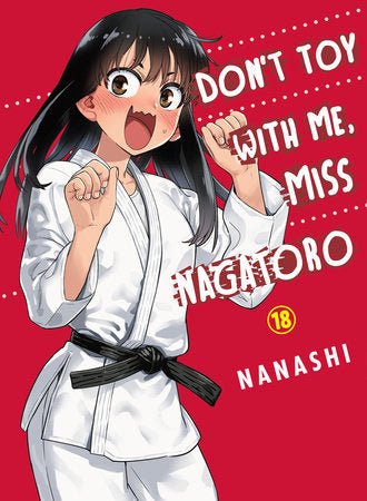 Don't Toy with Me, Miss Nagatoro 18 - The Manga House