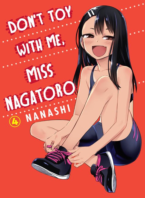 Don't Toy with Me, Miss Nagatoro 4 - The Manga House