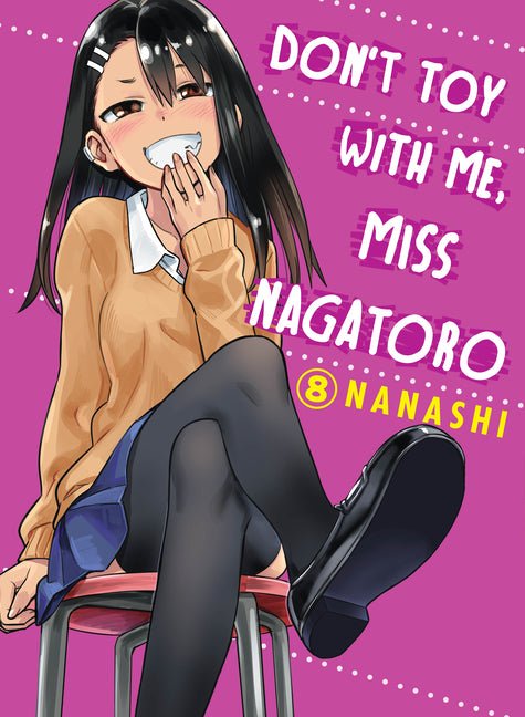 Don't Toy with Me, Miss Nagatoro 8 - The Manga House