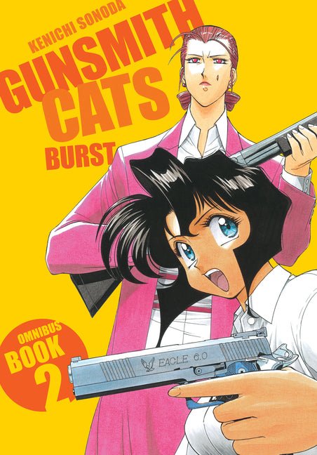 Gunsmith Cats: Burst Omnibus Volume 2 - The Manga House
