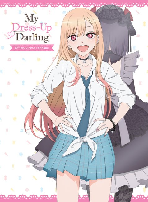 My Dress - Up Darling Official Anime Fanbook - The Manga House