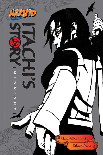 Naruto: Itachi's Story, Vol. 2: Midnight - The Manga House